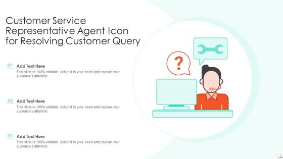 Customer Service Representative Icon Ppt PowerPoint Presentation Complete Deck With Slides