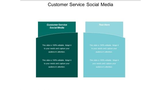 Customer Service Social Media Ppt PowerPoint Presentation Outline Slideshow Cpb