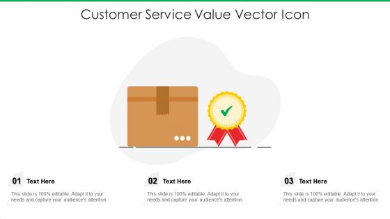 Customer Service Value Vector Icon Ppt PowerPoint Presentation Gallery Layout PDF