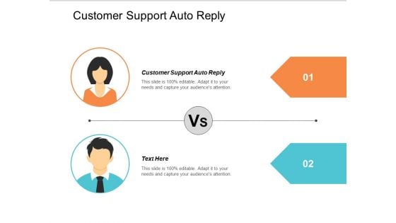 Customer Support Auto Reply Ppt PowerPoint Presentation File Master Slide Cpb