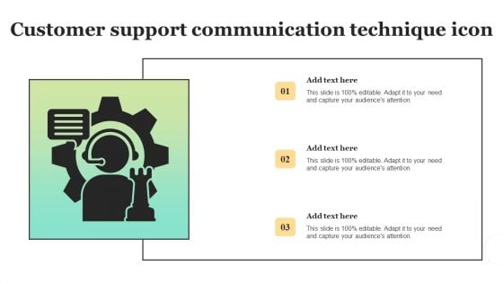 Customer Support Communication Technique Icon Topics PDF