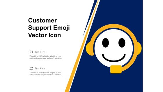 Customer Support Emoji Vector Icon Ppt PowerPoint Presentation Inspiration Pictures PDF