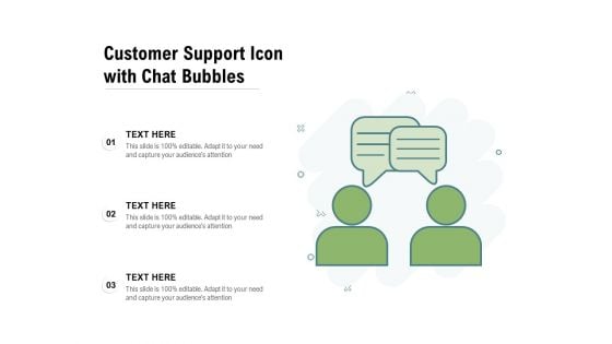 Customer Support Icon With Chat Bubbles Ppt PowerPoint Presentation File Themes PDF