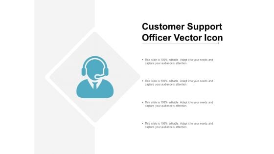 Customer Support Officer Vector Icon Ppt Powerpoint Presentation Layouts Visual Aids