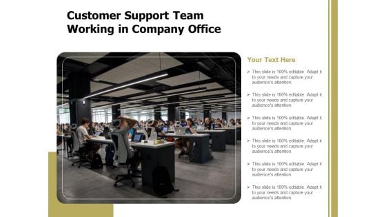 Customer Support Team Working In Company Office Ppt PowerPoint Presentation Inspiration Clipart Images PDF