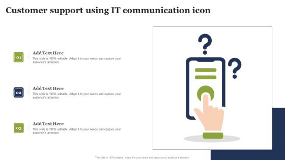 Customer Support Using IT Communication Icon Graphics PDF