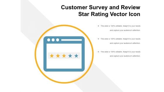 Customer Survey And Review Star Rating Vector Icon Ppt PowerPoint Presentation Model Design Ideas PDF