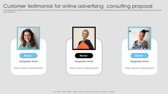 Customer Testimonial For Online Advertising Consulting Proposal Guidelines PDF