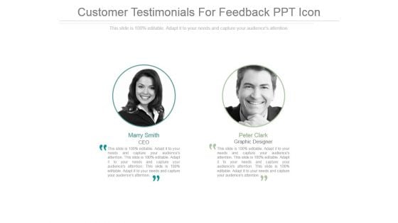 Customer Testimonials For Feedback Ppt Icon