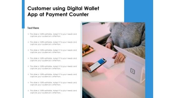 Customer Using Digital Wallet App At Payment Counter Ppt PowerPoint Presentation Model Format PDF