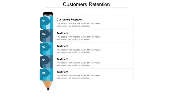 Customers Retention Ppt PowerPoint Presentation Ideas Master Slide Cpb