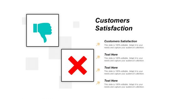 Customers Satisfaction Ppt PowerPoint Presentation Gallery Design Inspiration Cpb