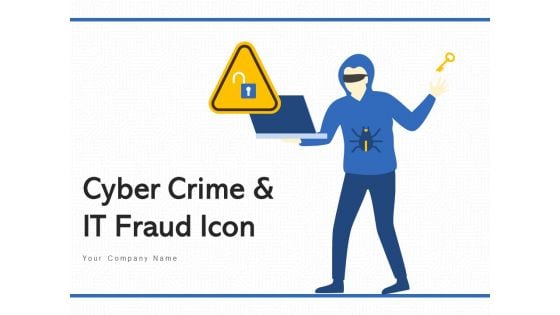 Cyber Crime And IT Fraud Icon Exclamation Ppt PowerPoint Presentation Complete Deck
