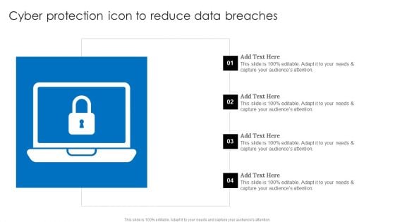 Cyber Protection Icon To Reduce Data Breaches Clipart PDF