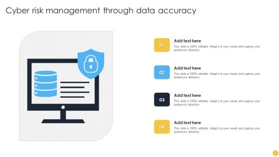 Cyber Risk Management Through Data Accuracy Slides PDF