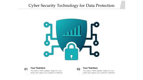 Cyber Security Technology For Data Protection Ppt PowerPoint Presentation Ideas Visual Aids PDF