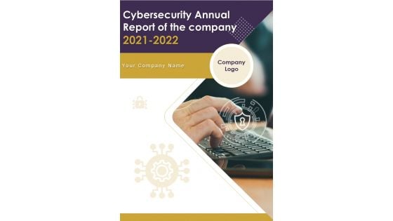 Cybersecurity Annual Report Of The Company 2021 2022 One Pager Documents