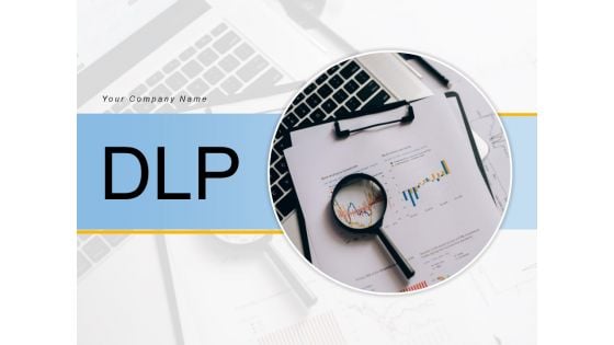DLP Data Build Ppt PowerPoint Presentation Complete Deck DLP Data Build Ppt PowerPoint Presentation Complete Deck