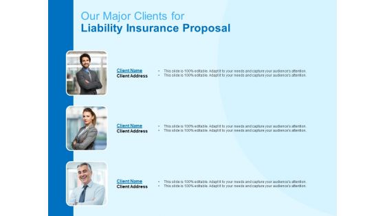 Damage Security Insurance Proposal Our Major Clients For Liability Insurance Proposal Ppt Inspiration Backgrounds PDF