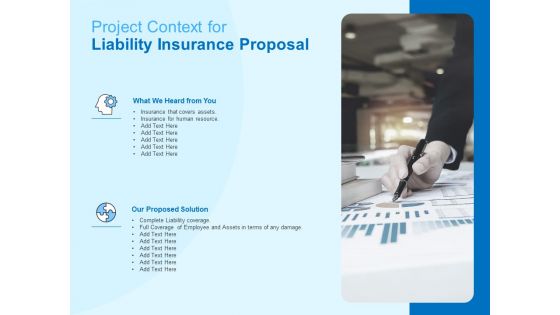 Damage Security Insurance Proposal Project Context For Liability Insurance Proposal Ppt File Examples PDF