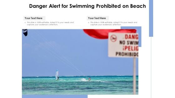 Danger Alert For Swimming Prohibited On Beach Ppt PowerPoint Presentation Outline Influencers PDF