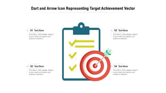 Dart And Arrow Icon Representing Target Achievement Vector Ppt PowerPoint Presentation File Clipart PDF