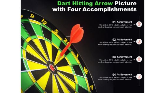 Dart Hitting Arrow Picture With Four Accomplishments Ppt PowerPoint Presentation Portfolio Clipart