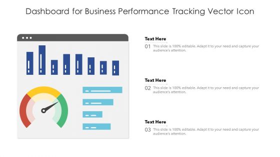 Dashboard For Business Performance Tracking Vector Icon Ppt Model Infographics PDF