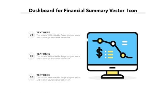 Dashboard For Financial Summary Vector Icon Ppt PowerPoint Presentation Infographic Template Design Inspiration PDF