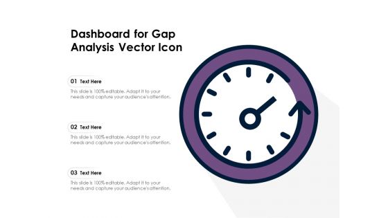 Dashboard For Gap Analysis Vector Icon Ppt PowerPoint Presentation Gallery Summary PDF