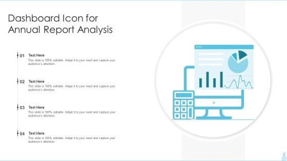 Dashboard Icon For Annual Report Analysis Ideas PDF