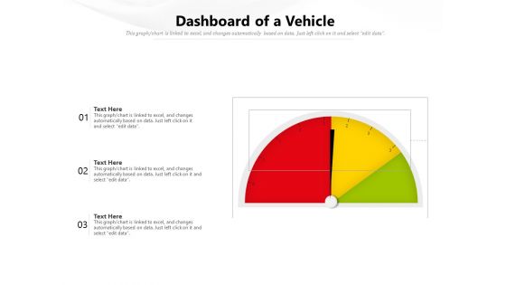 Dashboard Of A Vehicle Ppt PowerPoint Presentation Outline Layout Ideas PDF