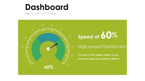 Dashboard Ppt PowerPoint Presentation Gallery Design Templates