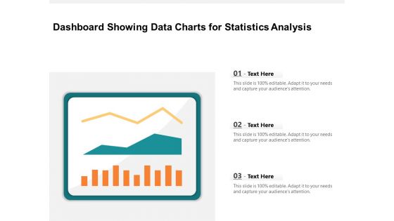 Dashboard Showing Data Charts For Statistics Analysis Ppt PowerPoint Presentation Infographic Template Grid PDF