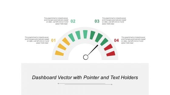Dashboard Vector With Pointer And Text Holders Ppt PowerPoint Presentation Portfolio Format Ideas