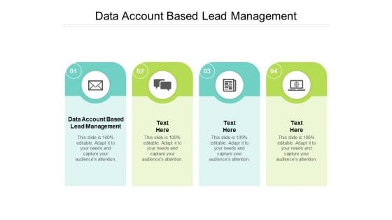 Data Account Based Lead Management Ppt PowerPoint Presentation Show Cpb