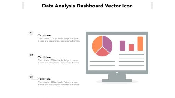 Data Analysis Dashboard Vector Icon Ppt PowerPoint Presentation Gallery Slides PDF