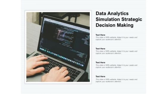 Data Analytics Simulation Strategic Decision Making Ppt PowerPoint Presentation Portfolio Graphic Images