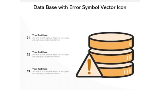 Data Base With Error Symbol Vector Icon Ppt PowerPoint Presentation File Vector PDF