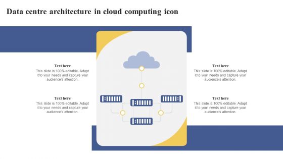 Data Centre Architecture In Cloud Computing Icon Ppt Professional Slides PDF