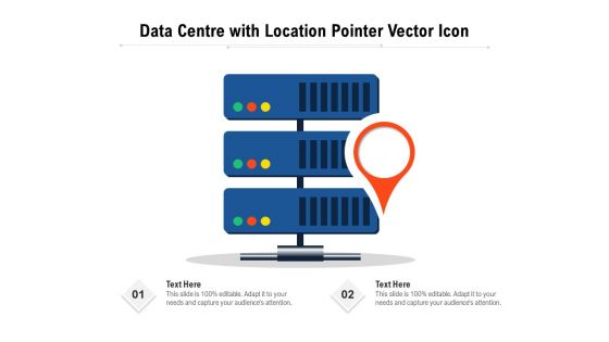 Data Centre With Location Pointer Vector Icon Ppt PowerPoint Presentation Infographics Mockup PDF