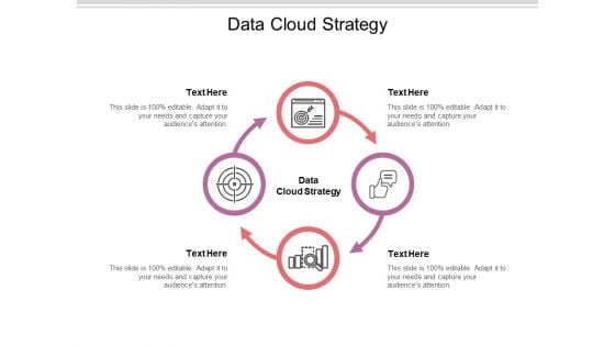Data Cloud Strategy Ppt PowerPoint Presentation Portfolio Influencers Cpb Pdf Data Cloud Strategy Ppt PowerPoint Presentation Portfolio Influencers Cpb Pdf
