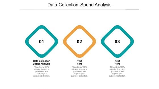 Data Collection Spend Analysis Ppt PowerPoint Presentation Gallery Mockup Cpb