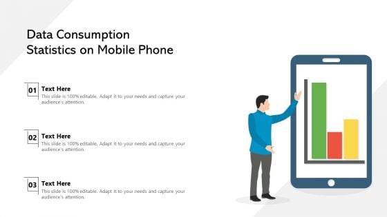 Data Consumption Statistics On Mobile Phone Ppt PowerPoint Presentation Gallery Images PDF