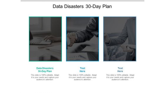 Data Disasters 30 Day Plan Ppt PowerPoint Presentation Portfolio Slide Cpb