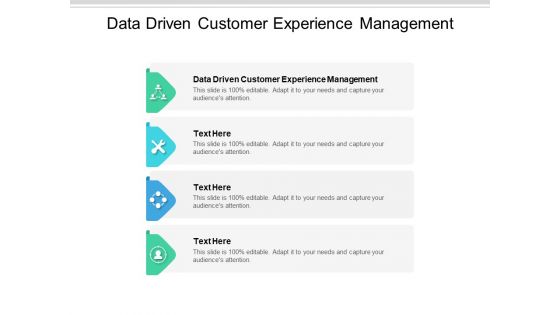 Data Driven Customer Experience Management Ppt PowerPoint Presentation Professional Slide Portrait Cpb