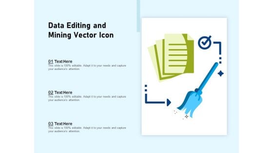 Data Editing And Mining Vector Icon Ppt PowerPoint Presentation Infographic Template Microsoft PDF