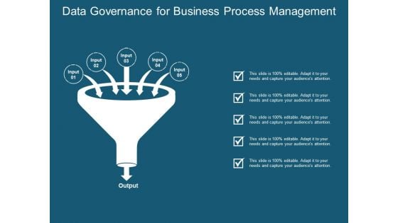 Data Governance For Business Process Management Ppt PowerPoint Presentation Visual Aids Files Data Governance For Business Process Management Ppt PowerPoint Presentation Visual Aids Files