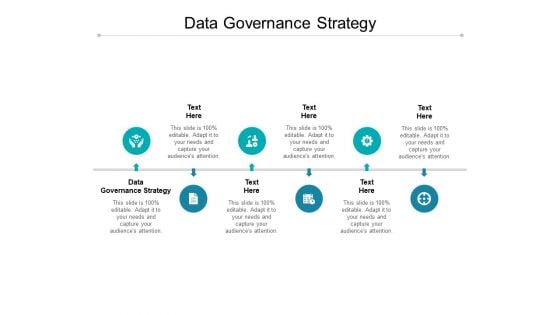 Data Governance Strategy Ppt PowerPoint Presentation Ideas Summary Cpb