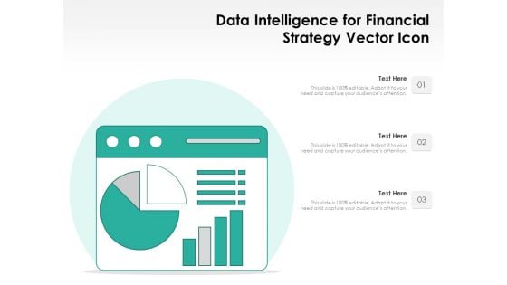 Data Intelligence For Financial Strategy Vector Icon Ppt PowerPoint Presentation File Maker PDF